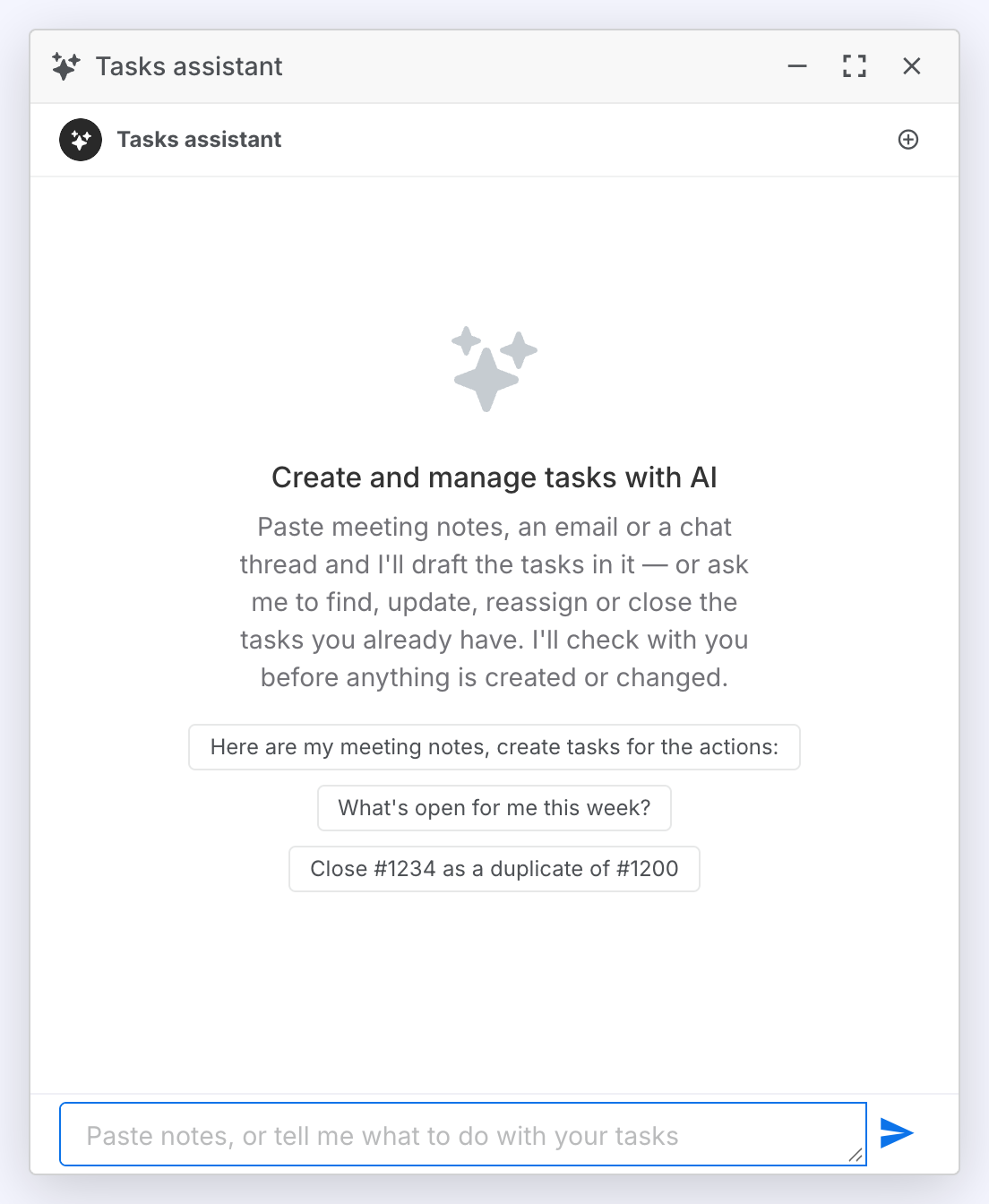 The Tasks assistant window on its intro: what it does, three example prompts, and the message box reading Paste notes, or tell me what to do with your tasks