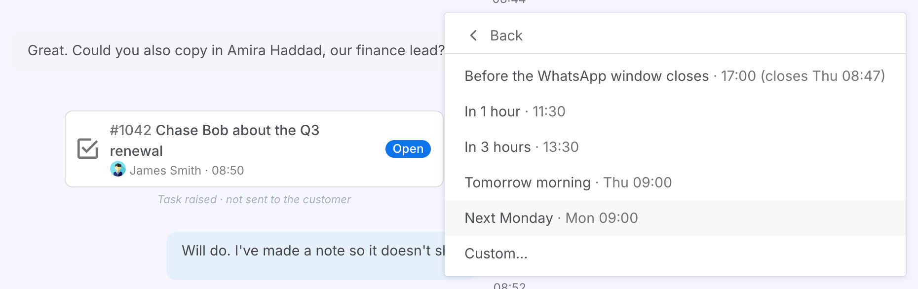 The Remind me presets: Before the WhatsApp window closes with its time, In 1 hour, In 3 hours, Tomorrow morning and Next Monday, each with the moment it means, and Custom