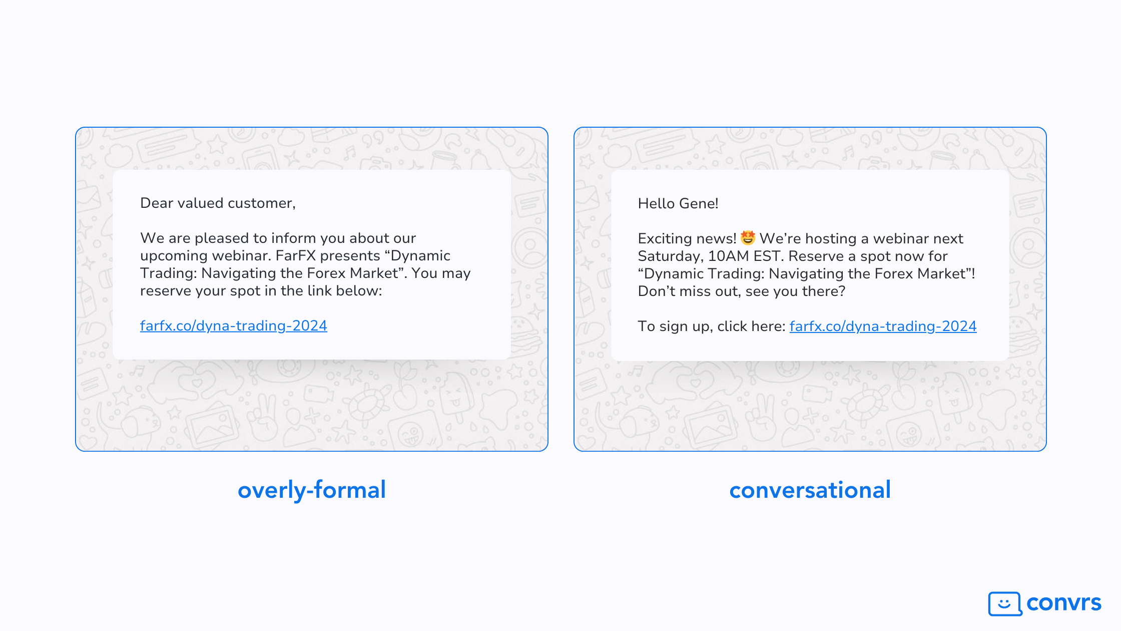 Visual comparing an overly-formal message versus a conversational message