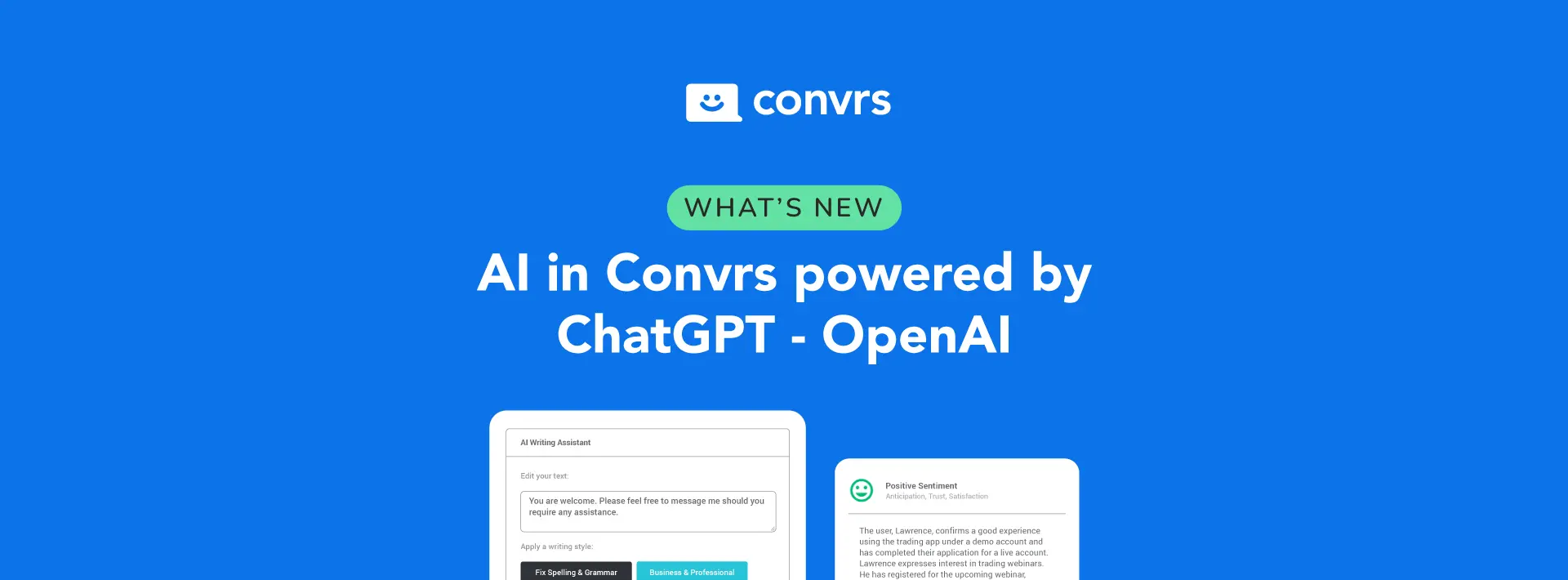 The two new Convrs AI Features powered by ChatGPT-OpenAI: Writing Assistant and Sentiment & Chat Summary. 