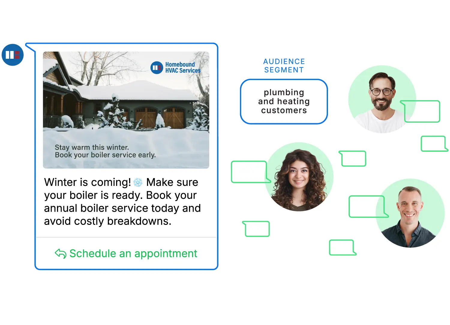 A home service WhatsApp campaign broadcasted to many, using a specific audience segment for relevance.